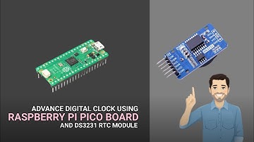Advance Digital Clock Using Raspberry Pi Pico Board and DS3231 RTC Module