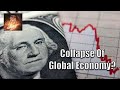 Potential Scenarios For The Collapsing Global Economy ?