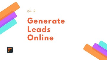 How to Generate Leads Online