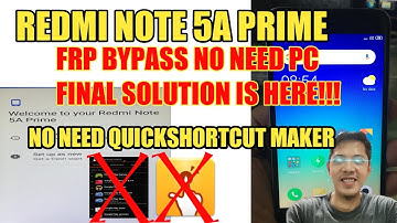 REDMI NOTE 5A PRIME FRP BYPASS FINAL SOLUTION | NO NEED PC EASY PROCEDURE