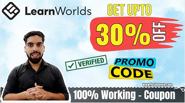 LearnWorlds Coupon Code 2025 : Get Upto 30% Off | 100% Working Codes | Best LMS🧑🏻‍🎓