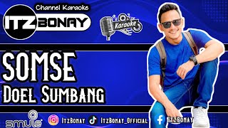Doel Sumbang - Somse Karaoke Duet Pop Sunda Smule | No Vocal Cewek | ItzBonay