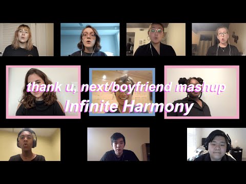 Thank You Next/Boyfriend Mash Up (Ariana Grande) | GT Infinite Harmony