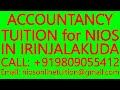 ACCOUNTANCY TUITION for NIOS IN IRINJALAKUDA- SECONDARY &amp; SENIOR SECONDARY- MATHS, SCIENCE, PHYSICS