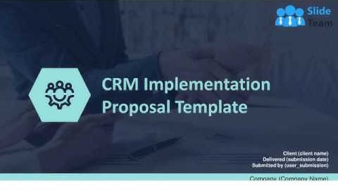 CRM Implementation Proposal Template PowerPoint Presentation Slides