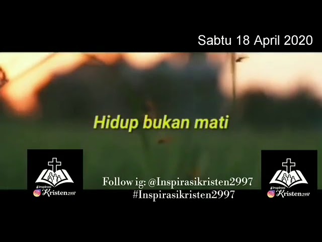 Inspirasikristen2997 Sabtu 18 April2020 class=