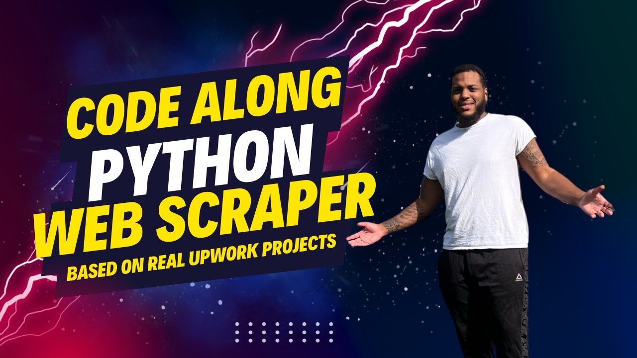 Code Along - Building a Python Web Scraper Based On A REAL Upwork Project for $$