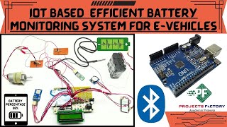 IOT Based Efficient Battery Monitoring System For E Vehicles