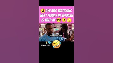 Next Friday but in Spanish • Craig & Pinky 💞