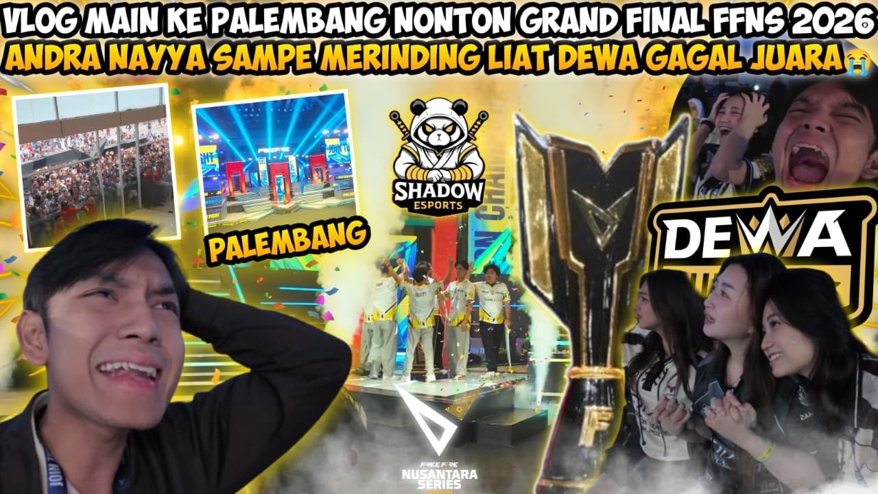 VLOG MAIN KE PALEMBANG NONTON GRAND FINAL FFNS 2026! ANDRA NAYYA MERINDING LIAT DEWA GAGAL JUARA🥺