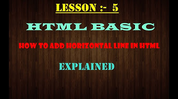 Html Basic || Lesson 5 || How To Add Horizontal Line On Html (in Hindi )|| Explained