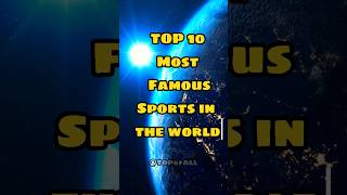 Top 10 Famous Sports In The World シ 