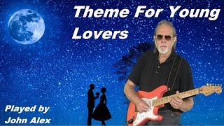 Video thumbnail of "🎸 Theme For Young Lovers  - slow version played by John Alex"
