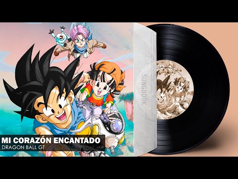 Mi Corazon Encantado - Dragon Ball GT Letra