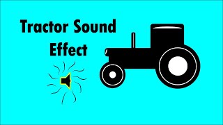 Tractor sound effect