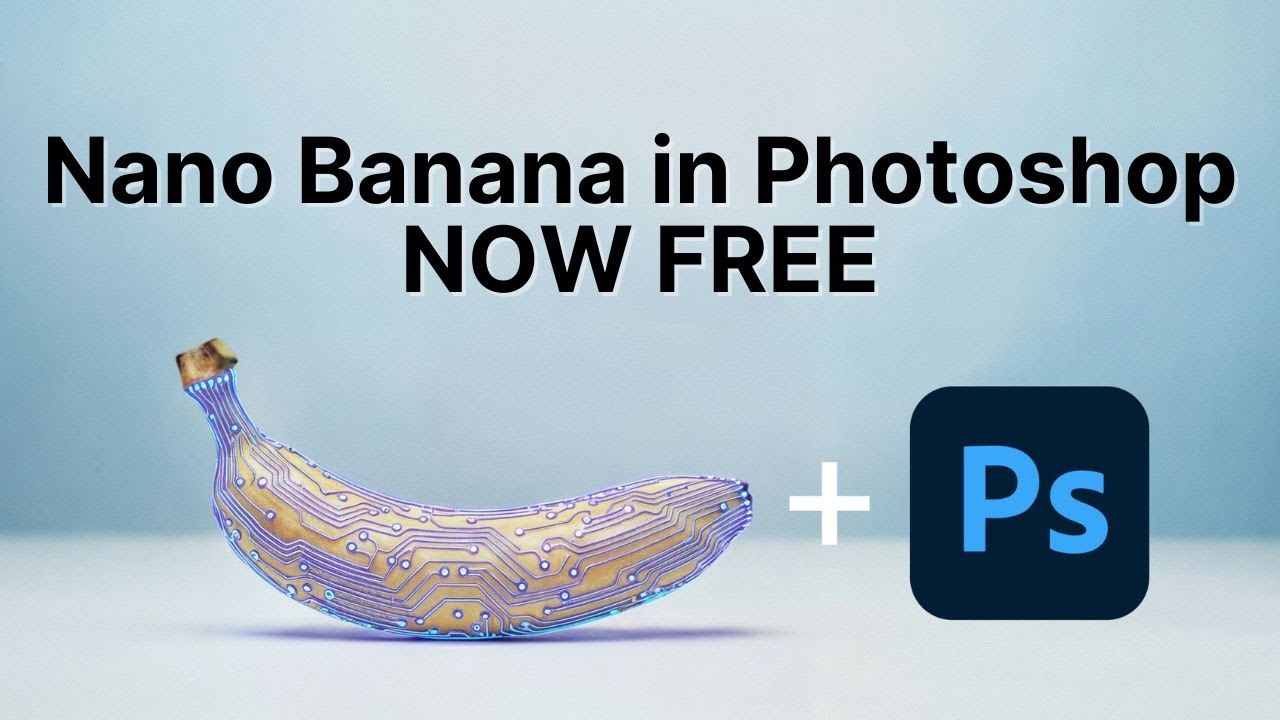 Nano Banana is Now FREE in Photoshop! Here's How to Get It - YouTube