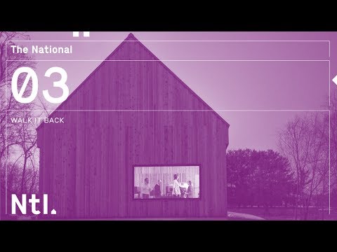 The National - 'Walk It Back'