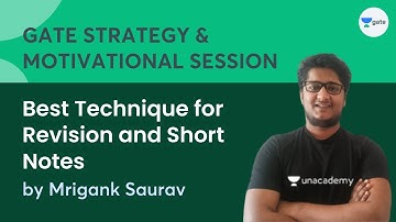 GATE Strategy and Motivational Session | Best Technique for Revision and Short Notes| Mrigank Saurav