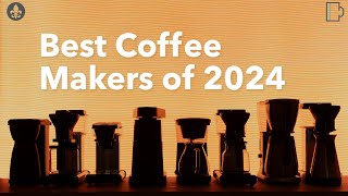 Best Coffee Makers of 2024