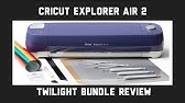 Cricut Explore Air 2 Twilight Youtube