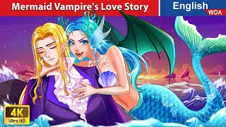 Mermaid Vampire's Love Story  Horror Stories  Fairy Tales in English @WOAFairyTalesEnglish