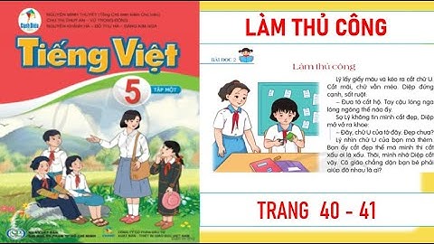 TIẾNG VIỆT LỚP 5 TẬP 1: LÀM THỦ CÔNG SÁCH CÁNH DIỀU MỚI NHẤT