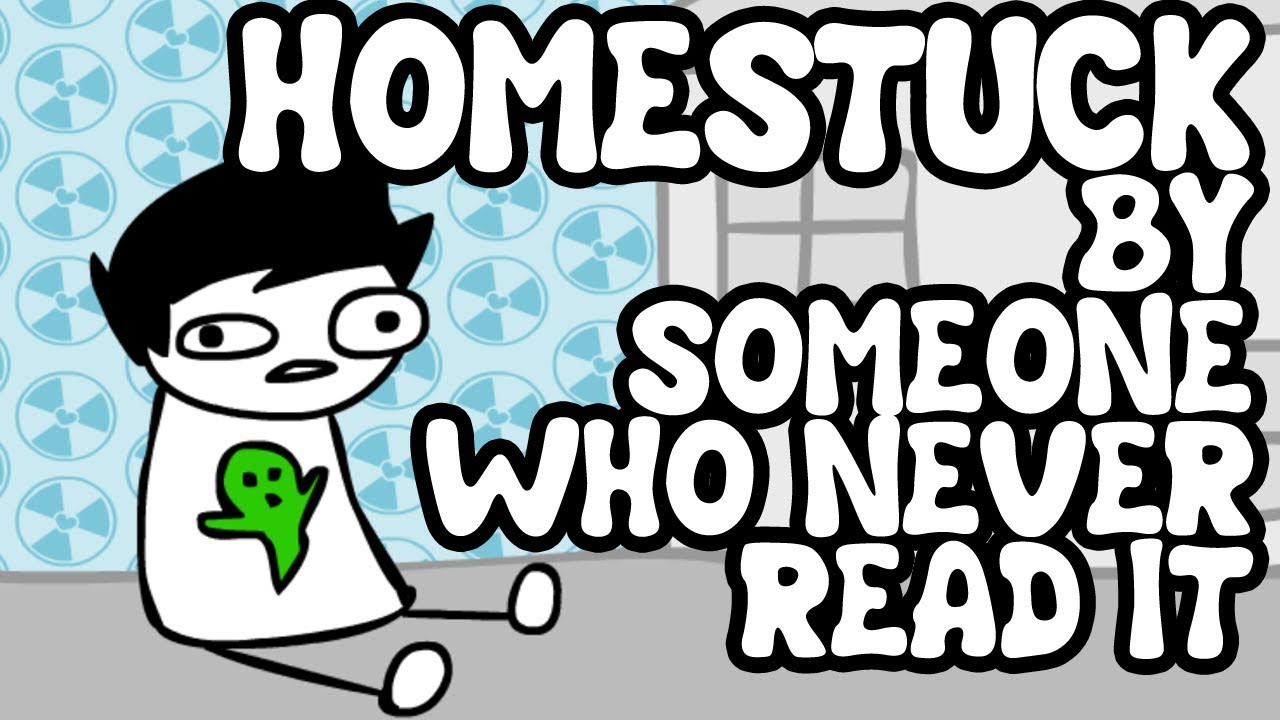 Homestuck: By Someone Who Never Read Homestuck (Animation)