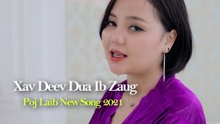 Video thumbnail of "Poj Laib - Xav Deev Dua Ib Zaug"