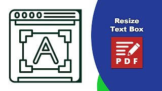 How to Adjust the Size of Text Boxes in Your PDF Documents in PDF-XChange Editor