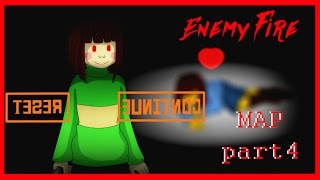 Enemy fire (Undertale/Anything MAP) - Part 4