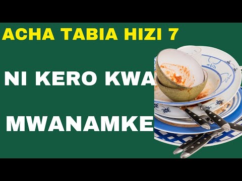 Tabia 7 Ukiwa Nazo Mwanaume Ni Kero Kwa Mwanamke