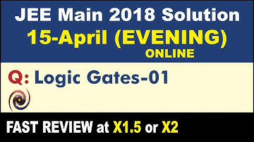 JEE Main 2018 Physics Solutions | Logic Gates-01