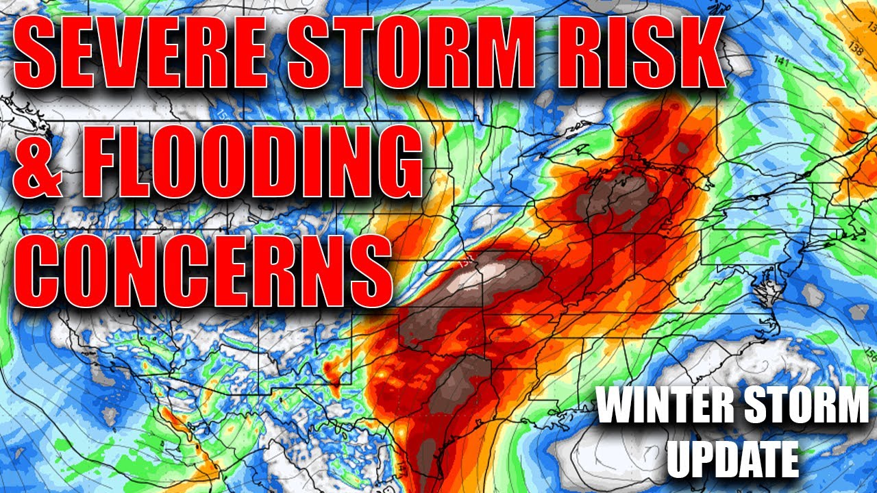 Severe Storms & Flooding Risk Over The Next Few Days! Winter Storm ...