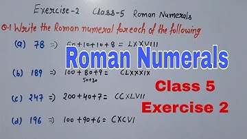 Class 5th Chapter 2 Roman Numerals Exercise 2 ||Dr R.S. Aggarwal, Vikas Aggarwal | S Chand School