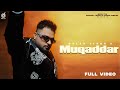New punjabi songs 2024  muqaddar  full  gulab sidhu  fateh shergill  diamond  music tym