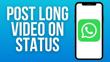 How To Post Long Video On WhatsApp Status (2024) Full Guide