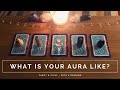 What is your aura like how do others see you pick a reading  tarot  chill