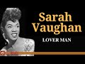 Sarah Vaughan - Lover Man