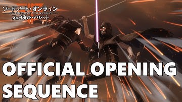 Sword Art Online: Fatal Bullet  - Official Opening Sequence