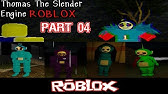 Thomas The Slender Engine By Notscaw Part 3 Roblox Youtube - el regreso de thomas slender roblox 23 youtube