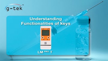 Understanding the Keys How to Use the LM Pro T Temperature Data Logger