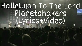 Watch Planetshakers Hallelujah To The Lord video