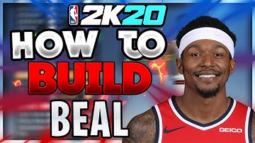 How To Build Bradley Beal in NBA 2K20! The Best BEAL Build!
