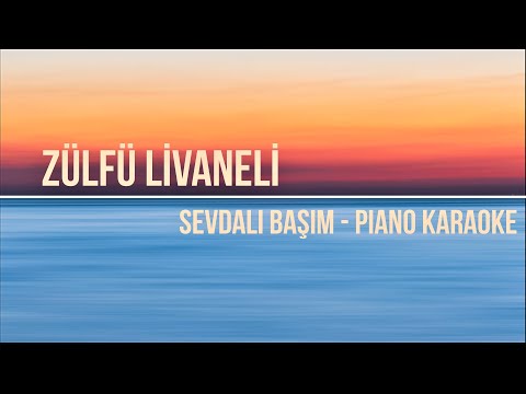 Sevdalı Başım KARAOKE (Zülfü Livaneli ve Recep Aktuğ'un tonu - La minör)