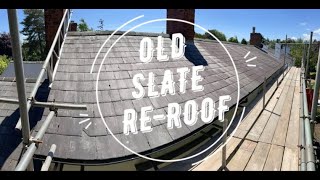 Redoing a Old Natural Slate Roof