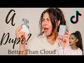 Ariana Grande CLOUD DUPE| Is it better? TIK-TOK made me do it| Perfume Collection 2021