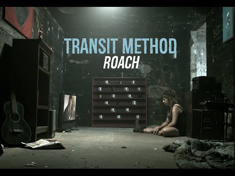 Transit Method - "Roach" (Official Music Video)