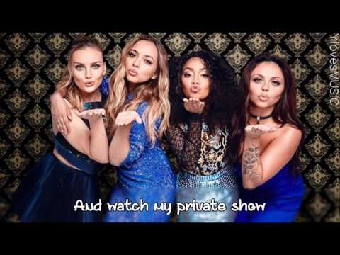 Little Mix - Private Show (Lyrics)