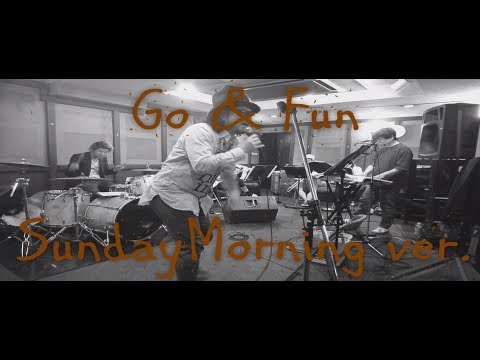 Go & Fun (Sunday Morning ver.)/二人目のジャイアン