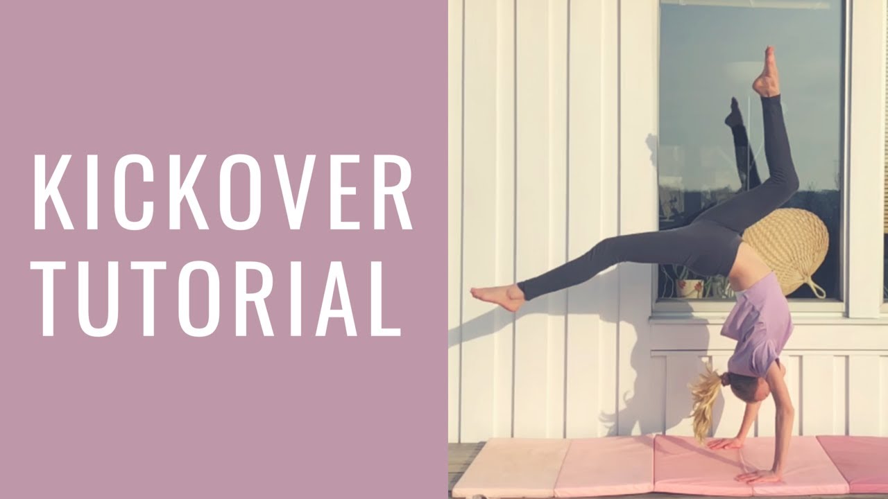 Kickover tutorial gymnastics for beginners YouTube